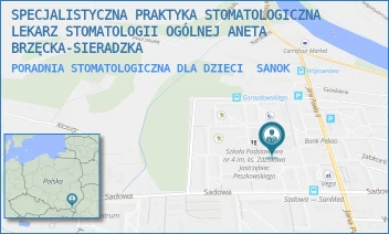 PORADNIA STOMATOLOGICZNA DLA DZIECI - SPECJALISTYCZNA PRAKTYKA STOMATOLOGICZNA LEKARZ STOMATOLOGII OGÓLNEJ ANETA BRZĘCKA-SIERADZKA - UL. SADOWA 12 SZKOŁA PODSTAWOWA NR 4 [BRAK],  SANOK
