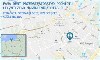 PORADNIA STOMATOLOGII DZIECIĘCEJ - FAMA-DENT PRZEDSIĘBIORSTWO PODMIOTU LECZNICZEGO MAGDALENA KORTAS - DŁUGA 30,  KOŚCIERZYNA
